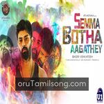 Semma Botha Aagathey movie poster